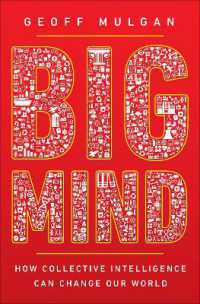 集合知が変える世界<br>Big Mind : How Collective Intelligence Can Change Our World