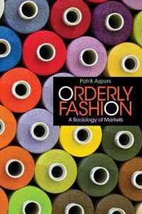 ファッション市場の社会学<br>Orderly Fashion : A Sociology of Markets