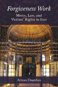 Forgiveness Work : Mercy, Law, and Victims' Rights in Iran