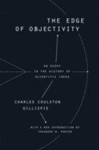 ギリスピー『客観性の刃』（原書）新版<br>The Edge of Objectivity : An Essay in the History of Scientific Ideas