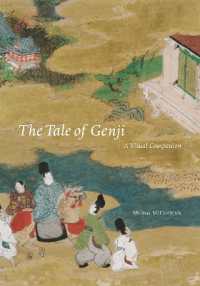 源氏物語絵巻を読む（全５４帖図版・英訳・日本語・解説）<br>The Tale of Genji : A Visual Companion