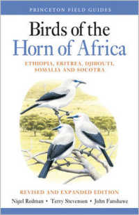 Birds of the Horn of Africa : Ethiopia, Eritrea, Djibouti, Somalia, and Socotra - Revised and Expanded Edition (Princeton Field Guides)