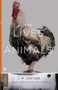 Ｊ．Ｍ．クッツェー『動物のいのち』（原書）新版<br>The Lives of Animals (The University Center for Human Values Series)