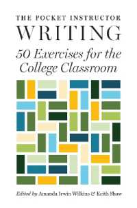 大学教室のための作文演習５０<br>The Pocket Instructor: Writing : 50 Exercises for the College Classroom (Skills for Scholars)