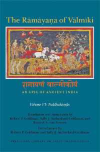 The Rāmāyaṇa of Vālmīki: an Epic of Ancient India, Volume VI : Yuddhakāṇḍa (Princeton Library of Asian Translations)