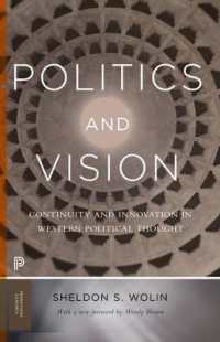 シェルドン・Ｓ・ウォーリン『政治とヴィジョン』（原書）新版<br>Politics and Vision : Continuity and Innovation in Western Political Thought - Expanded Edition (Princeton Classics) （Expanded）