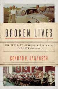 ふつうのドイツ人の２０世紀史<br>Broken Lives : How Ordinary Germans Experienced the 20th Century