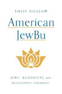 American JewBu : Jews, Buddhists, and Religious Change