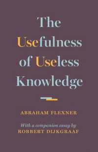 Ａ．フレックスナー『「役に立たない」科学が役に立つ』（原書）<br>The Usefulness of Useless Knowledge
