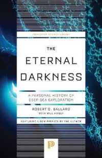 The Eternal Darkness : A Personal History of Deep-Sea Exploration (Princeton Science Library)