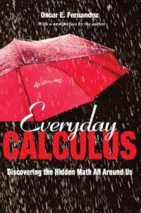 『微分、積分、いい気分』（原書）<br>Everyday Calculus : Discovering the Hidden Math All around Us