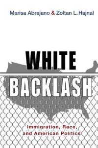White Backlash : Immigration, Race, and American Politics