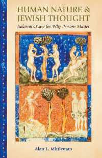 Human Nature & Jewish Thought : Judaism's Case for Why Persons Matter (Library of Jewish Ideas)