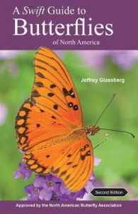 A Swift Guide to Butterflies of North America : Second Edition （2ND）