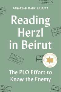 ベイルートでヘルツルを読む：PLOの敵を知る努力<br>Reading Herzl in Beirut : The PLO Effort to Know the Enemy