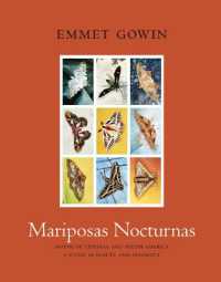Mariposas Nocturnas : Moths of Central and South America, a Study in Beauty and Diversity