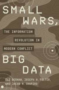 ビッグデータ時代の小規模戦<br>Small Wars, Big Data : The Information Revolution in Modern Conflict