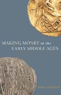 中世初期の貨幣の発行と流通<br>Making Money in the Early Middle Ages