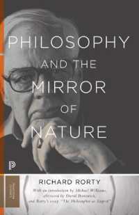 ローティ『哲学と自然の鏡』（原書）<br>Philosophy and the Mirror of Nature : Thirtieth-Anniversary Edition (Princeton Classics) （Thirtieth-Anniversary）