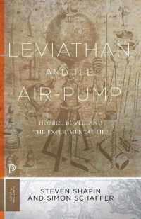 『リヴァイアサンと空気ポンプ：ホッブズ、ボイル、実験的生活』（原書）新版<br>Leviathan and the Air-Pump : Hobbes, Boyle, and the Experimental Life (Princeton Classics)