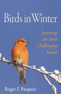 冬の鳥<br>Birds in Winter : Surviving the Most Challenging Season
