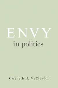 政治における羨望<br>Envy in Politics (Princeton Studies in Political Behavior)