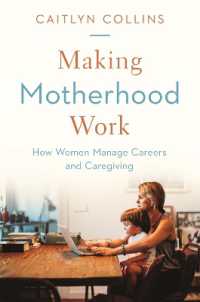女性のキャリアと育児の両立：欧米の先進事例<br>Making Motherhood Work : How Women Manage Careers and Caregiving