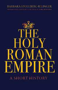 神聖ローマ帝国小史（英訳）<br>The Holy Roman Empire : A Short History