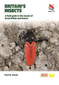 Britain's Insects : A Field Guide to the Insects of Great Britain and Ireland (Wildguides of Britain & Europe)