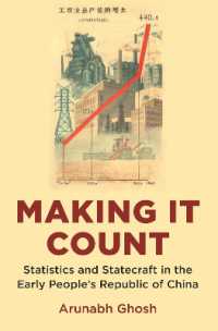 Making It Count : Statistics and Statecraft in the Early People's Republic of China (Studies of the Weatherhead East Asian Institute)