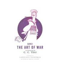 イラストでわかる『孫子の兵法』<br>The Art of War : An Illustrated Edition (The Illustrated Library of Chinese Classics)