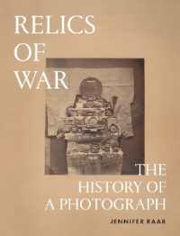 Relics of War : The History of a Photograph
