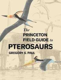 The Princeton Field Guide to Pterosaurs (Princeton Field Guides)