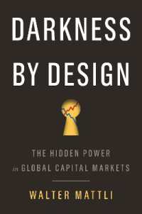 設計された闇市場：グローバル資本市場の隠れた権力<br>Darkness by Design : The Hidden Power in Global Capital Markets