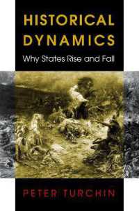 『国家興亡の方程式 : 歴史に対する数学的アプローチ』（原書）<br>Historical Dynamics : Why States Rise and Fall (Princeton Studies in Complexity)