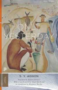 Only Yesterday : A Novel (Princeton Classics)