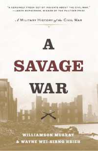 南北戦争の軍事史<br>A Savage War : A Military History of the Civil War