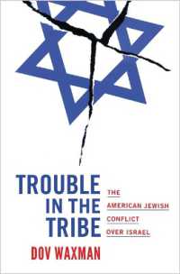 Trouble in the Tribe : The American Jewish Conflict over Israel