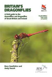 Britain's Dragonflies : A Field Guide to the Damselflies and Dragonflies of Great Britain and Ireland - Fully Revised and Updated Fourth Edition (Wildguides of Britain & Europe) （Fully Revised and Updated Fourth）