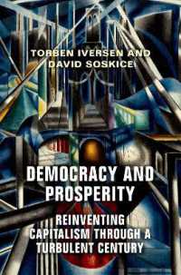 民主主義と繁栄：波乱の世紀における資本主義の再発明<br>Democracy and Prosperity : Reinventing Capitalism through a Turbulent Century
