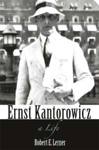 エルンスト・カントーロヴィチ伝<br>Ernst Kantorowicz : A Life
