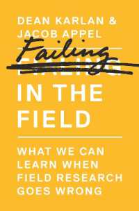 フィールド調査の失敗：実例に学ぶ教訓<br>Failing in the Field : What We Can Learn When Field Research Goes Wrong
