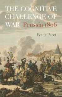 The Cognitive Challenge of War : Prussia 1806