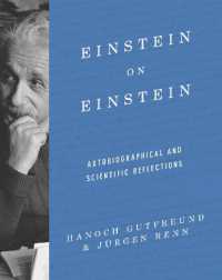 アインシュタインの自伝と科学思想の関係（『自伝ノート』収録）<br>Einstein on Einstein : Autobiographical and Scientific Reflections