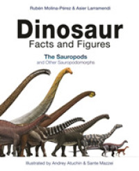 恐竜図鑑<br>Dinosaur Facts and Figures : The Sauropods and Other Sauropodomorphs