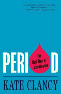 月経の科学と文化史<br>Period : The Real Story of Menstruation
