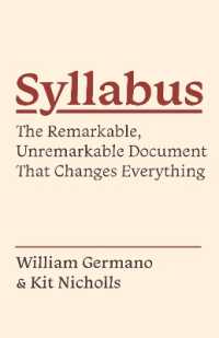 シラバスから教育を変える<br>Syllabus : The Remarkable, Unremarkable Document That Changes Everything (Skills for Scholars)