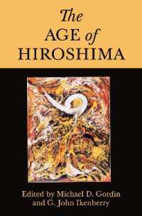 『国際共同研究 ヒロシマの時代：原爆投下が変えた世界』（原書）<br>The Age of Hiroshima