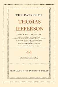 The Papers of Thomas Jefferson, Volume 44 : 1 July to 10 November 1804 (The Papers of Thomas Jefferson)