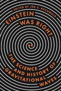 アインシュタインは正しかった：重力波の科学と歴史<br>Einstein Was Right : The Science and History of Gravitational Waves